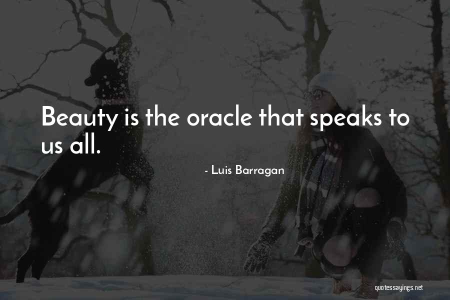 Beermanns Quotes By Luis Barragan Beermanns Quotes By Luis Barragan