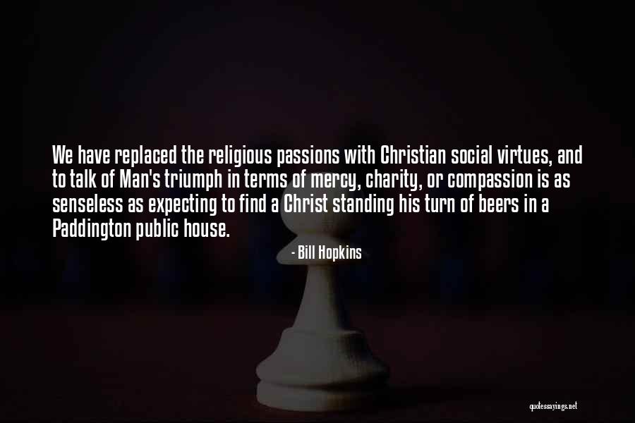Beers Quotes By Bill Hopkins Beers Quotes By Bill Hopkins