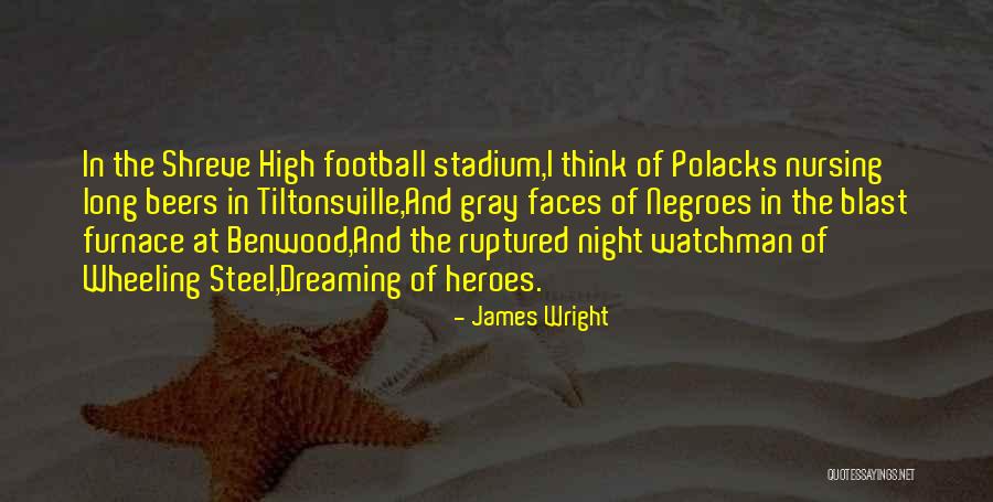 Beers Quotes By James Wright Beers Quotes By James Wright