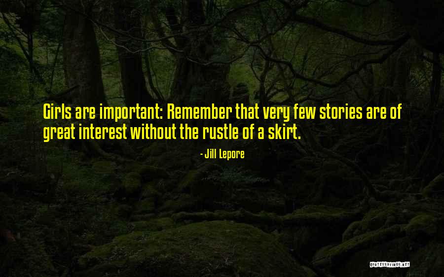 Beertjes Quotes By Jill Lepore Beertjes Quotes By Jill Lepore