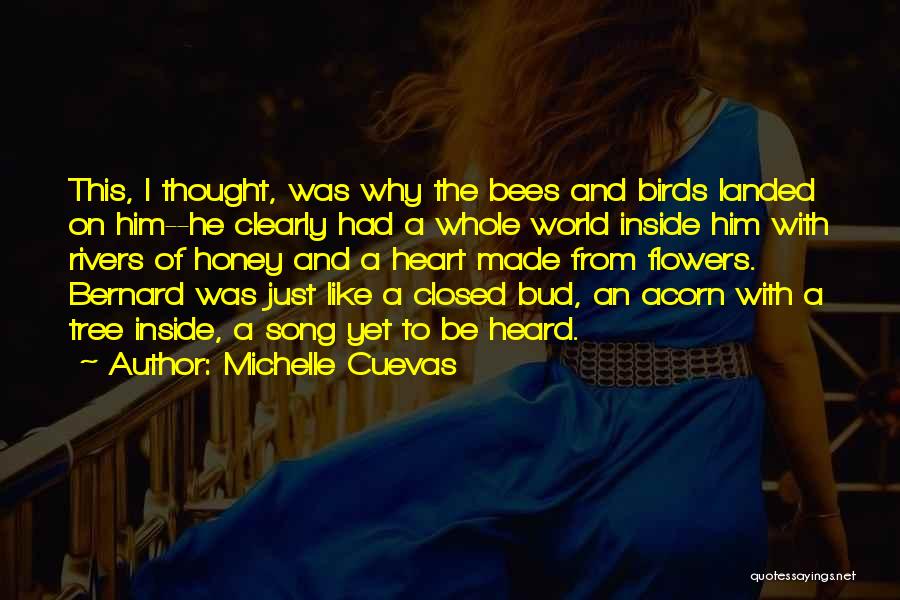 Bees And Flowers Quotes By Michelle Cuevas