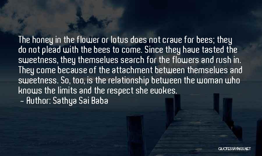 Bees And Flowers Quotes By Sathya Sai Baba