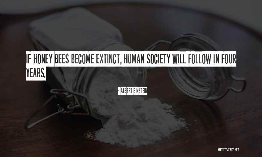 Bees Einstein Quotes By Albert Einstein Bees Einstein Quotes By Albert Einstein