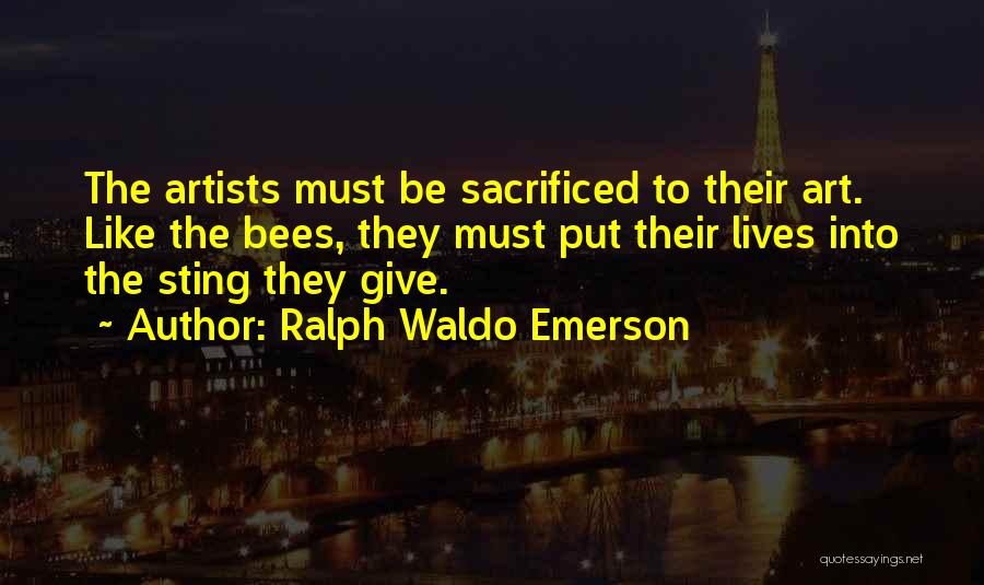 Bees Life Quotes By Ralph Waldo Emerson