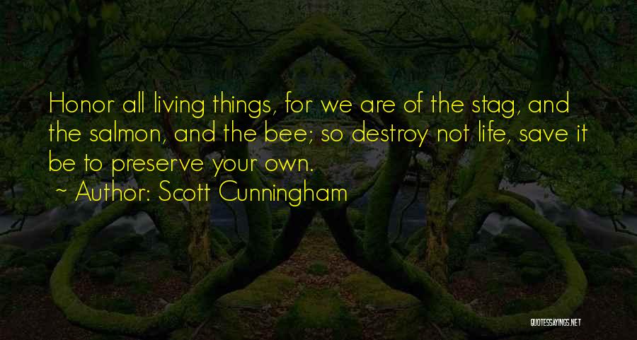 Bees Life Quotes By Scott Cunningham