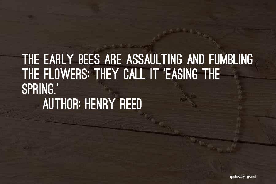 Bees Quotes By Henry Reed