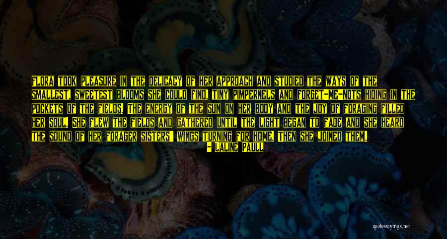 Bees Wings Quotes By Laline Paull Bees Wings Quotes By Laline Paull