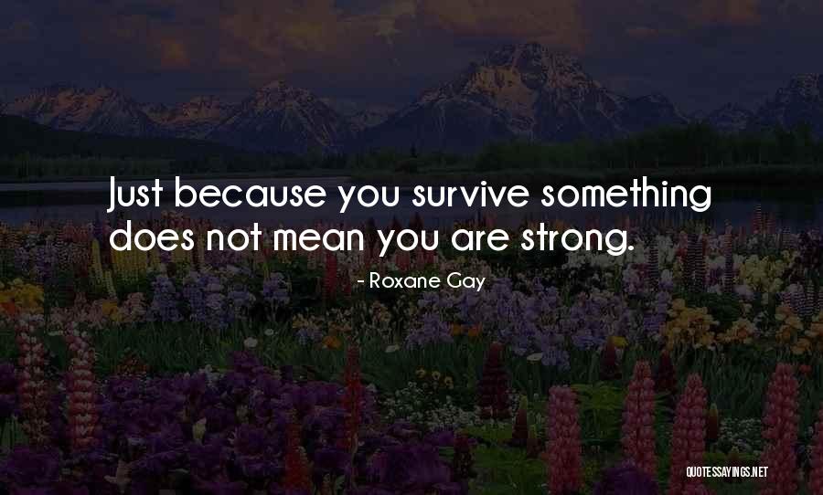 Beesley Monument Quotes By Roxane Gay Beesley Monument Quotes By Roxane Gay