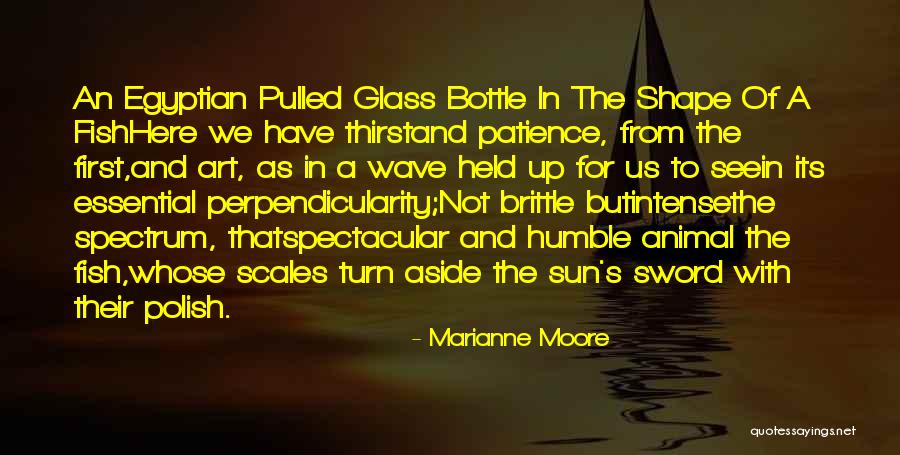 Beetham Dentist Quotes By Marianne Moore