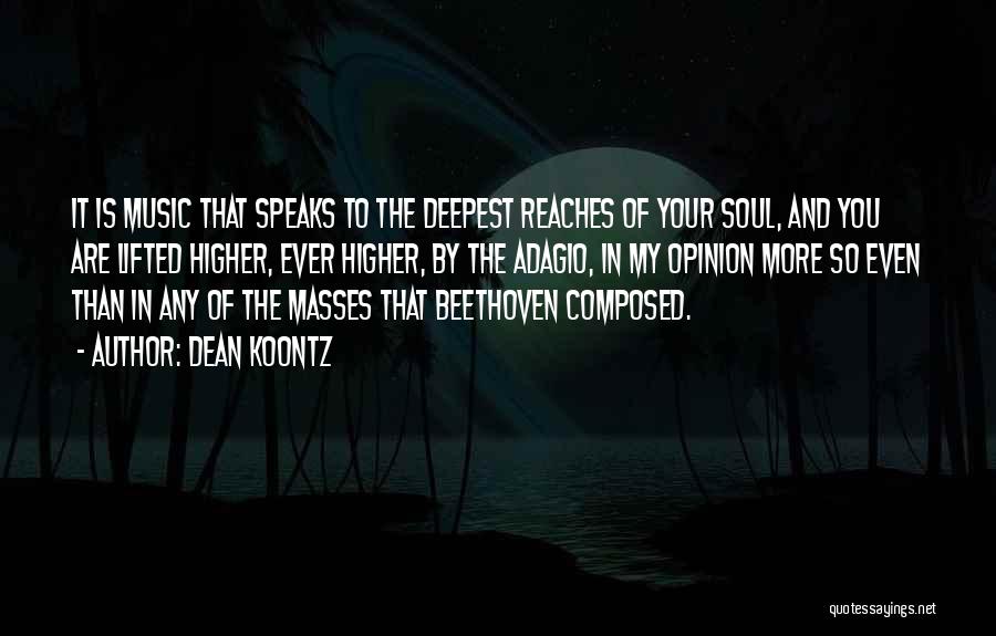 Beethoven Moonlight Sonata Quotes By Dean Koontz