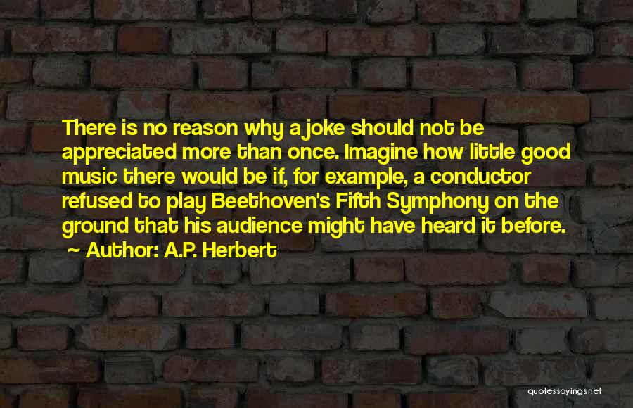 Beethoven Quotes By A.P. Herbert