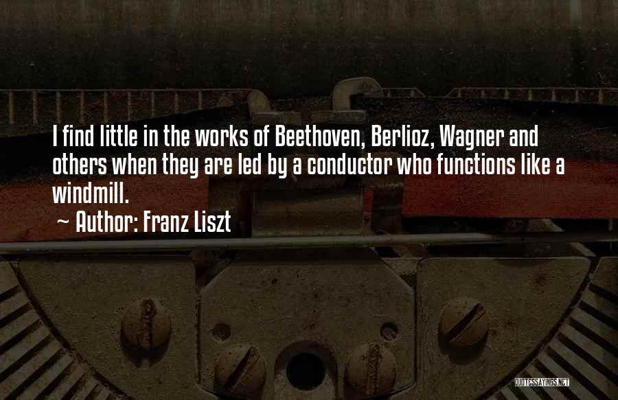 Beethoven Quotes By Franz Liszt