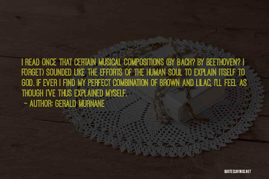 Beethoven Quotes By Gerald Murnane