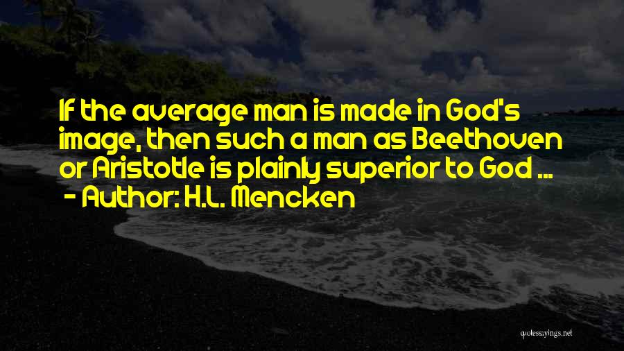 Beethoven Quotes By H.L. Mencken