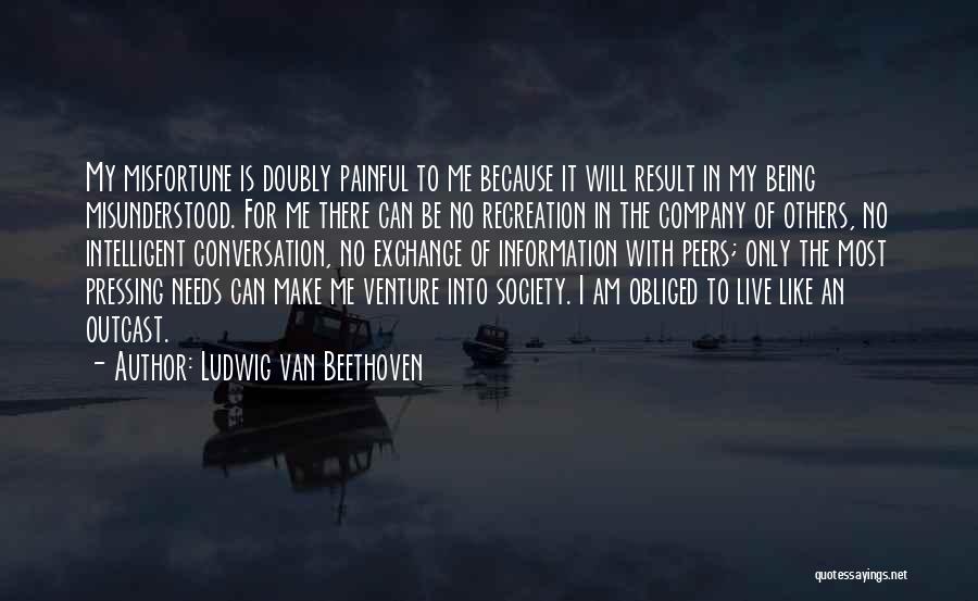 Beethoven Quotes By Ludwig Van Beethoven