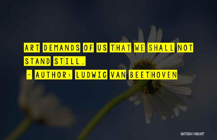 Beethoven Quotes By Ludwig Van Beethoven