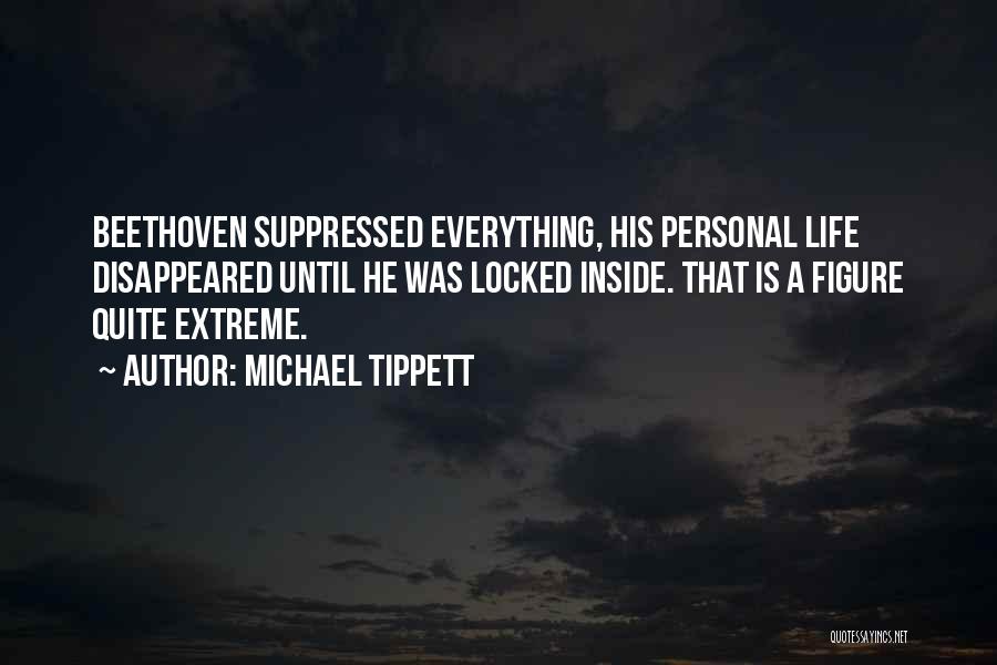 Beethoven Quotes By Michael Tippett
