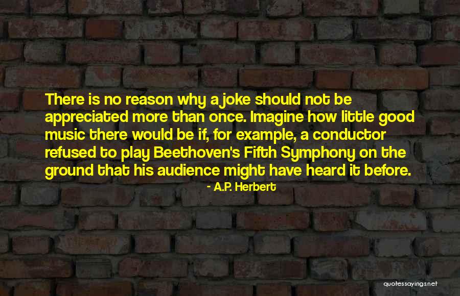 Beethoven's Fifth Symphony Quotes By A.P. Herbert Beethoven's Fifth Symphony Quotes By A.P. Herbert