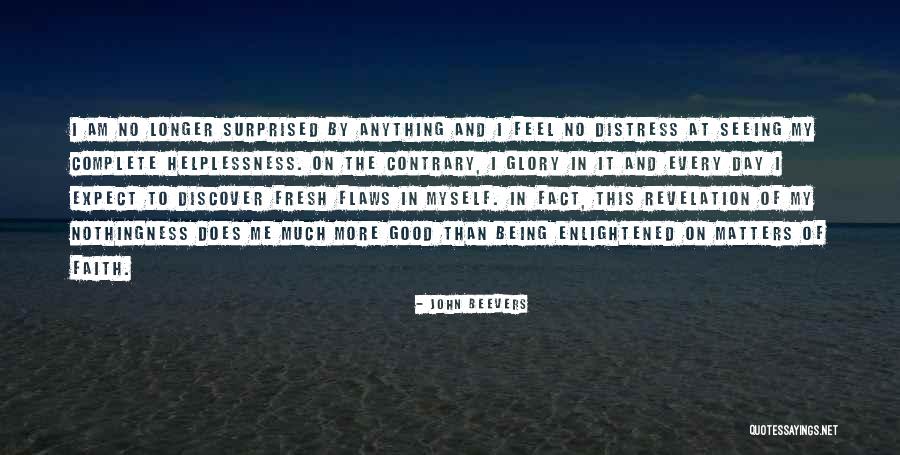 Beevers Quotes By John Beevers Beevers Quotes By John Beevers