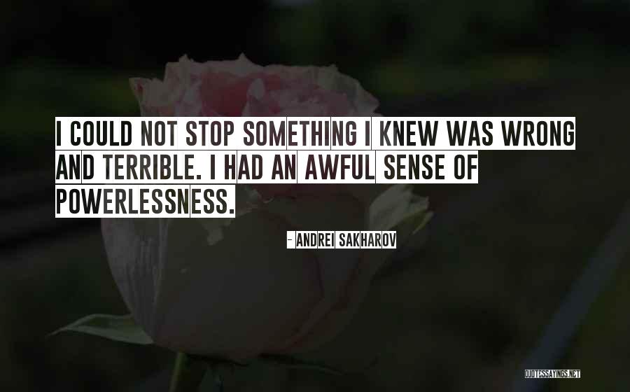 Beeville Tx Quotes By Andrei Sakharov Beeville Tx Quotes By Andrei Sakharov