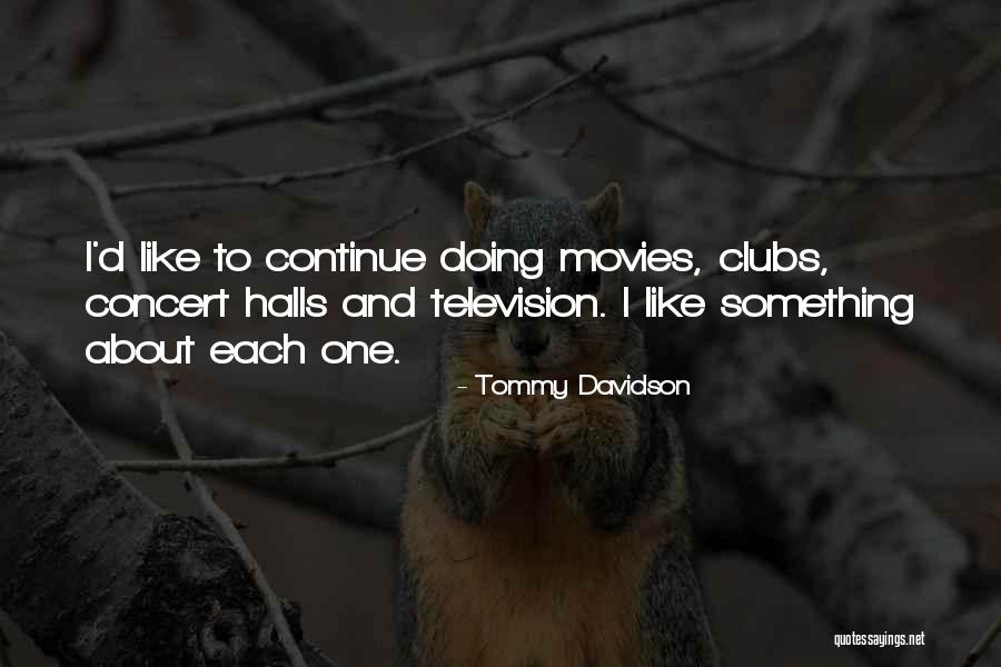 Befatmadeedshom Quotes By Tommy Davidson Befatmadeedshom Quotes By Tommy Davidson