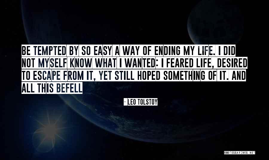 Befell Us Quotes By Leo Tolstoy Befell Us Quotes By Leo Tolstoy