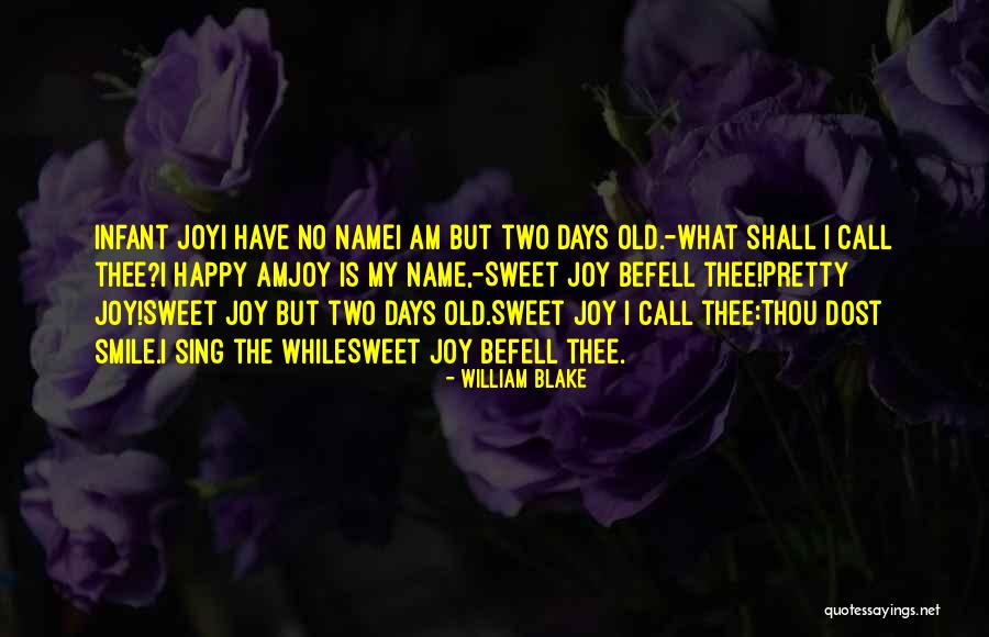 Befell Us Quotes By William Blake Befell Us Quotes By William Blake