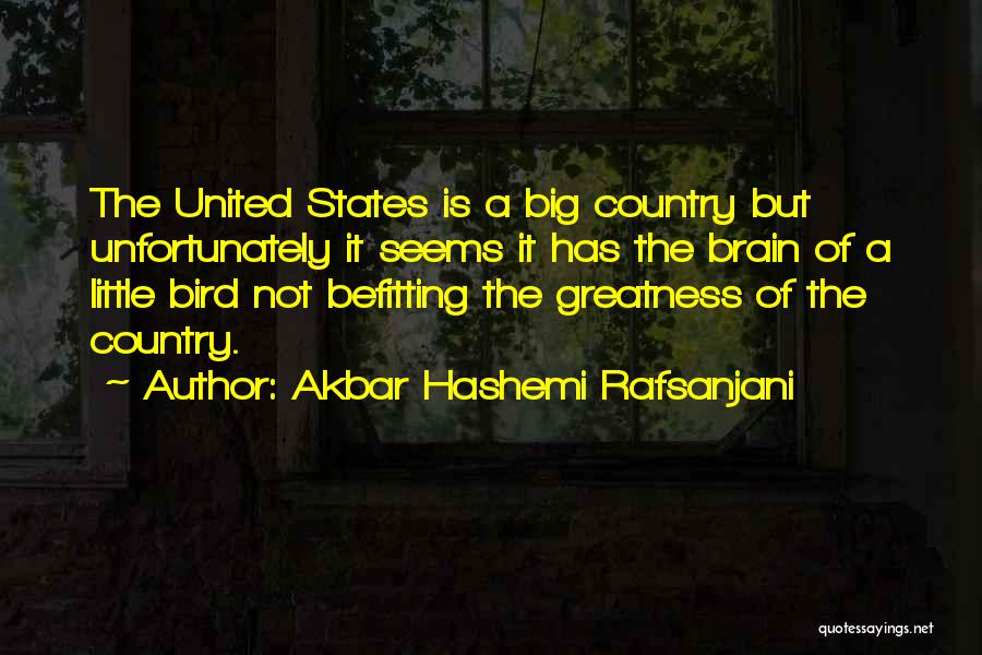 Befitting Quotes By Akbar Hashemi Rafsanjani