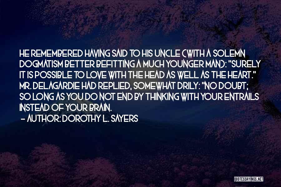 Befitting Quotes By Dorothy L. Sayers