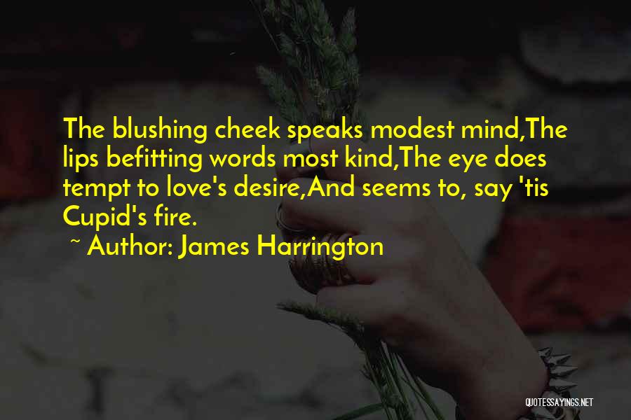 Befitting Quotes By James Harrington