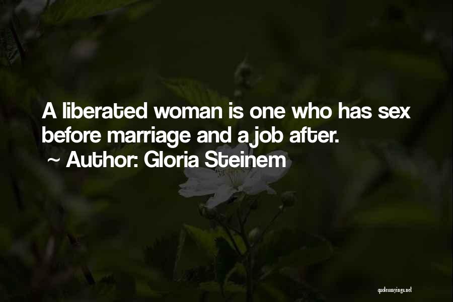Before And After Marriage Quotes By Gloria Steinem
