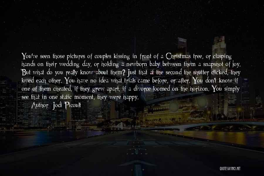 Before And After Pictures Quotes By Jodi Picoult