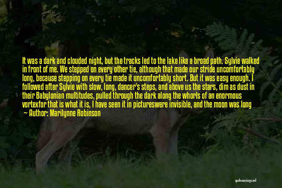 Before And After Pictures Quotes By Marilynne Robinson