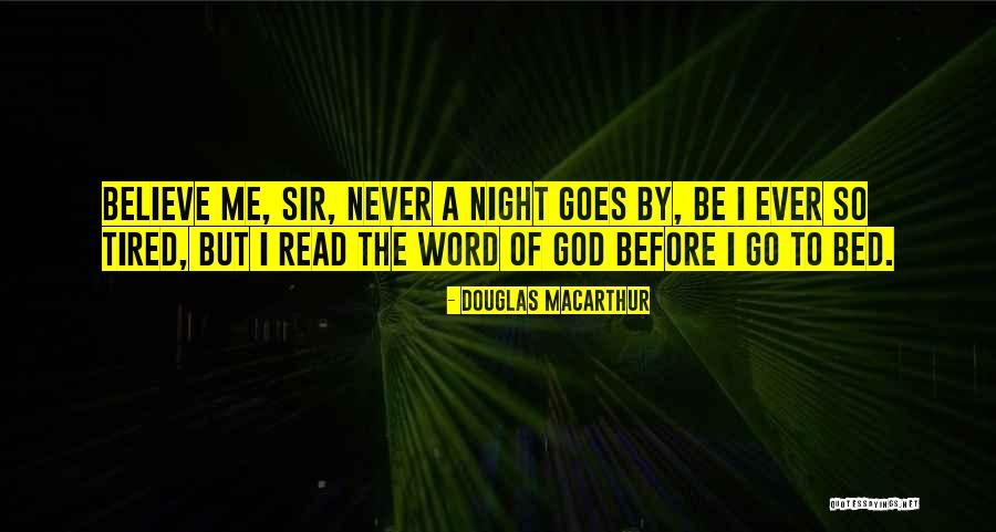 Before Bed Bible Quotes By Douglas MacArthur