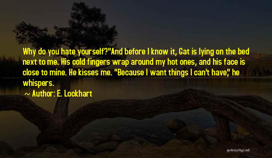 Before Bed Quotes By E. Lockhart
