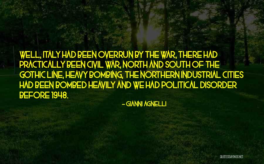 Before Civil War Quotes By Gianni Agnelli Before Civil War Quotes By Gianni Agnelli