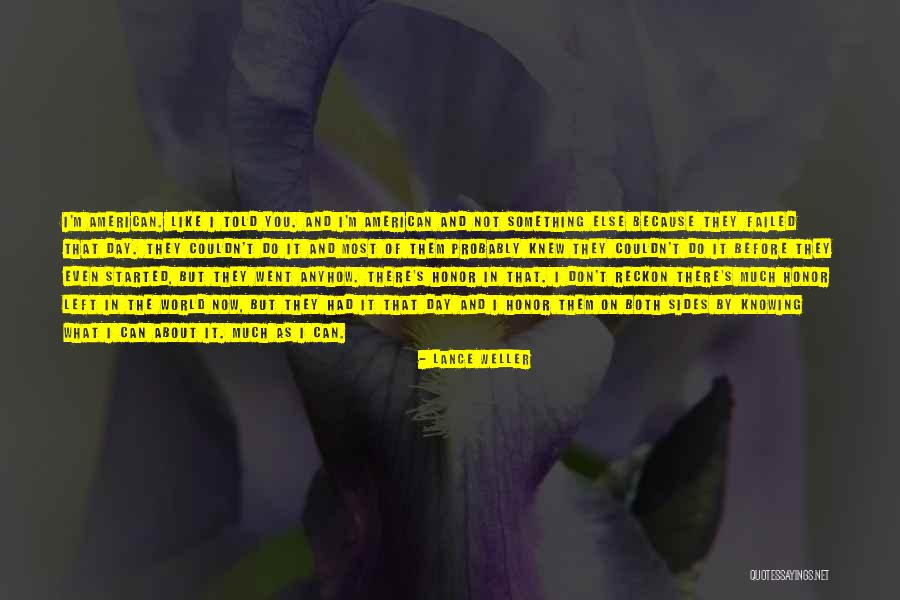 Before Civil War Quotes By Lance Weller Before Civil War Quotes By Lance Weller