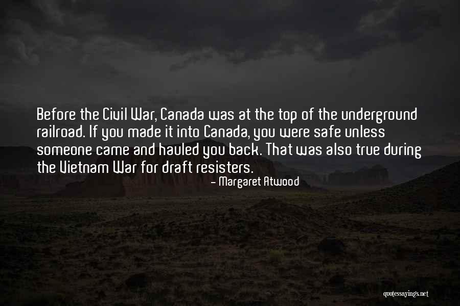 Before Civil War Quotes By Margaret Atwood Before Civil War Quotes By Margaret Atwood