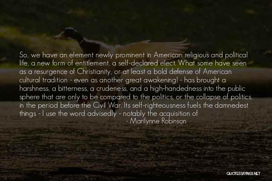 Before Civil War Quotes By Marilynne Robinson Before Civil War Quotes By Marilynne Robinson