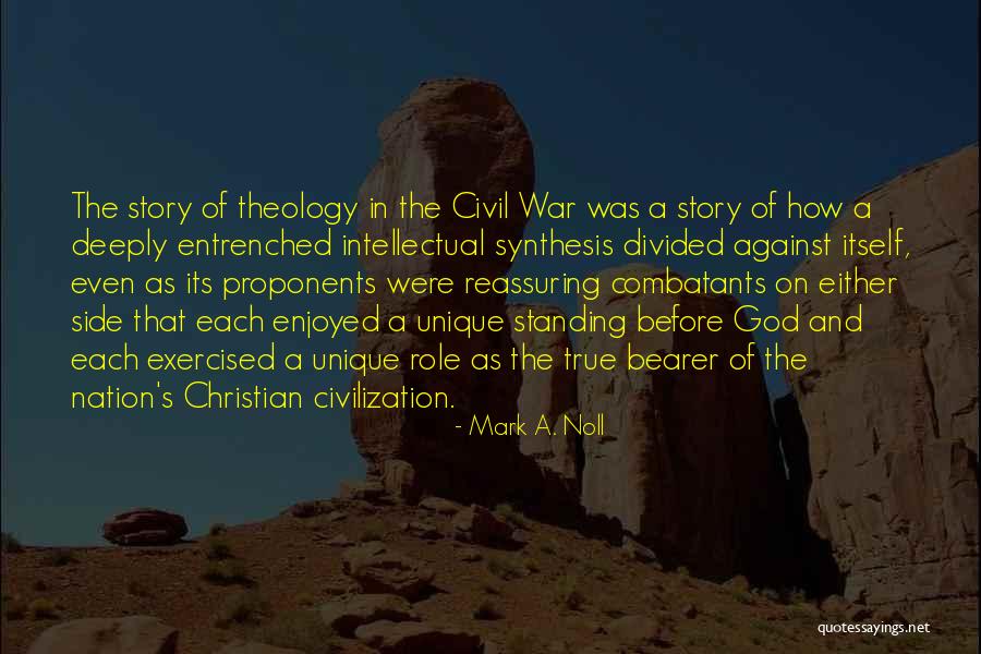 Before Civil War Quotes By Mark A. Noll Before Civil War Quotes By Mark A. Noll