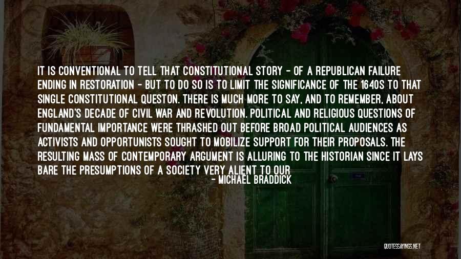 Before Civil War Quotes By Michael Braddick Before Civil War Quotes By Michael Braddick