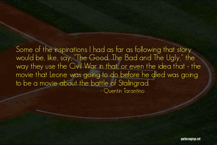 Before Civil War Quotes By Quentin Tarantino Before Civil War Quotes By Quentin Tarantino
