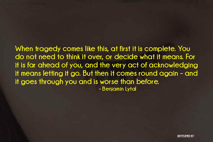 Before Death Quotes By Benjamin Lytal