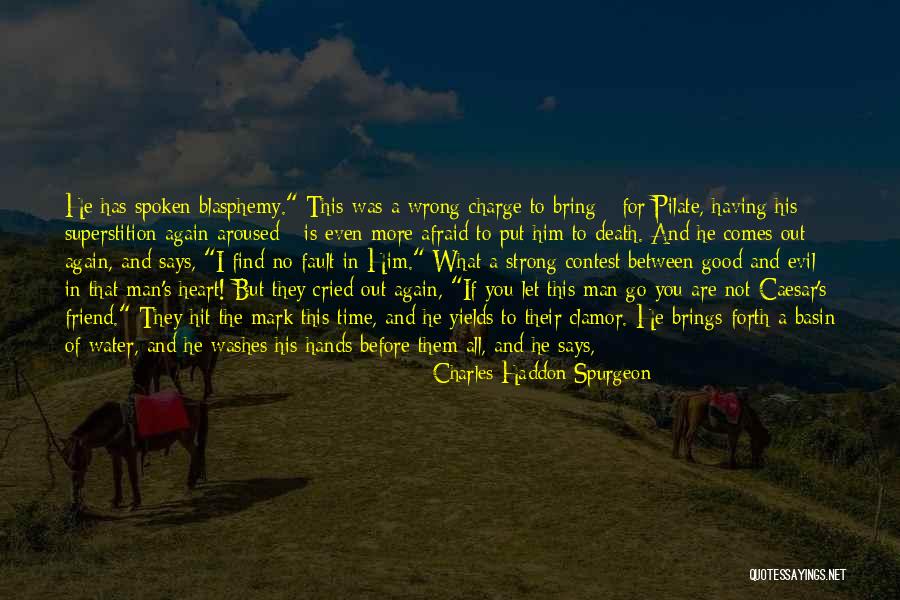 Before Death Quotes By Charles Haddon Spurgeon