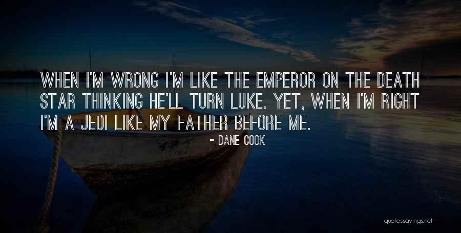 Before Death Quotes By Dane Cook