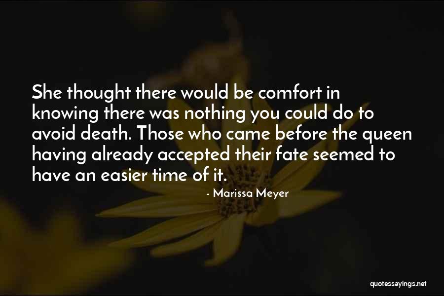 Before Death Quotes By Marissa Meyer