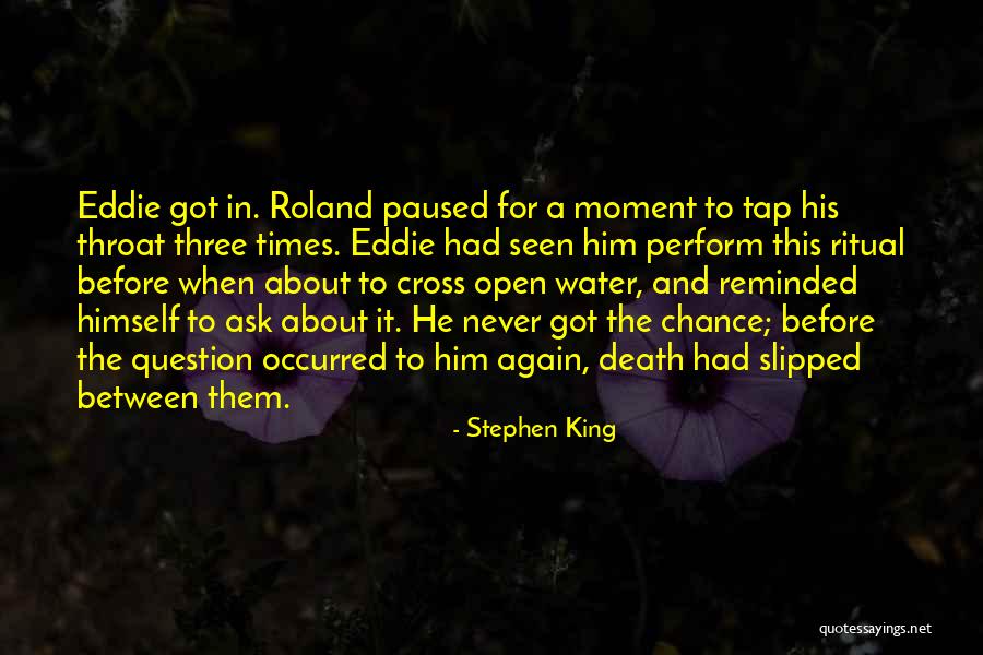 Before Death Quotes By Stephen King