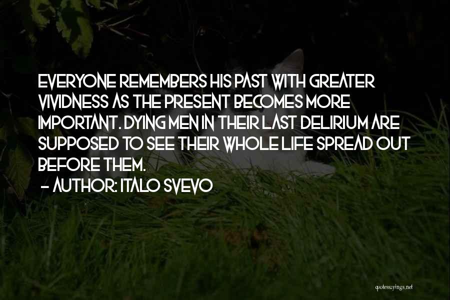 Before Dying Quotes By Italo Svevo