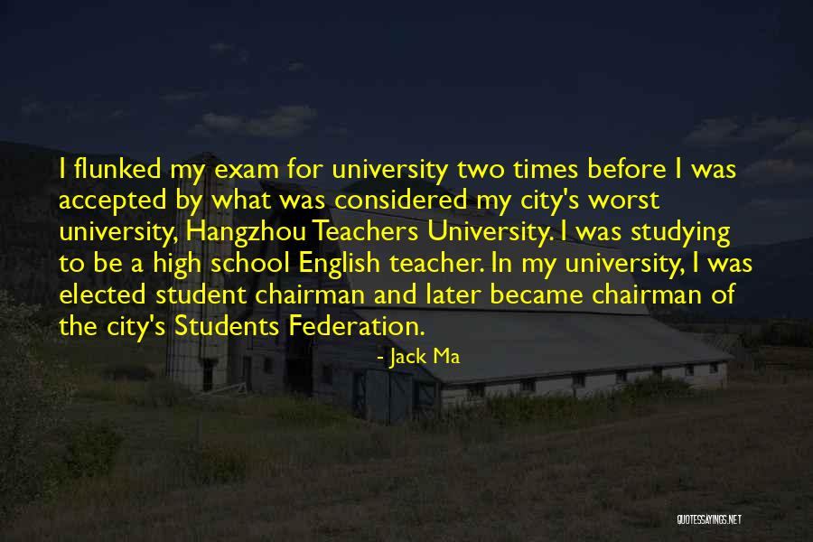 Before Exam Quotes By Jack Ma