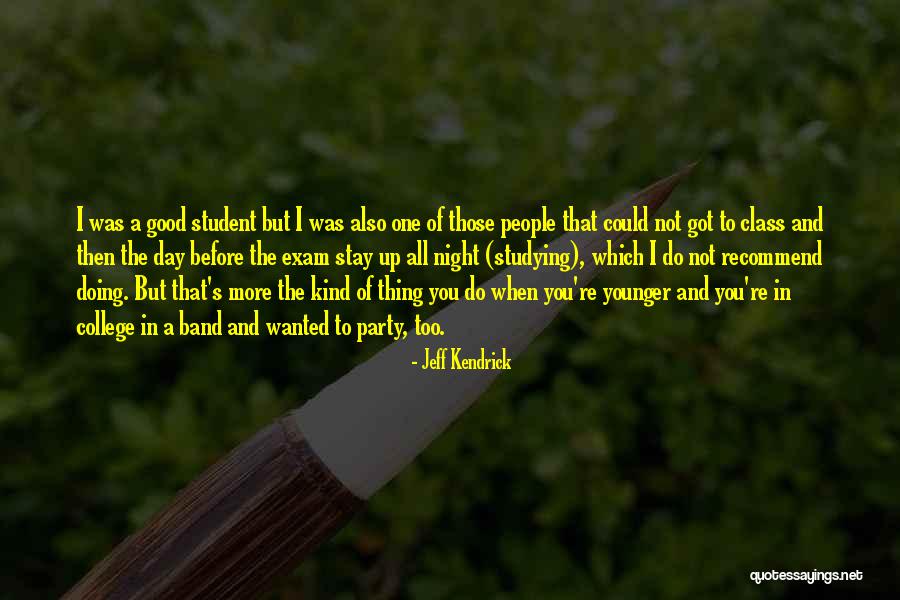 Before Exam Quotes By Jeff Kendrick Before Exam Quotes By Jeff Kendrick